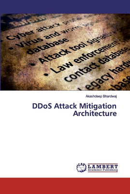 DDoS Attack Mitigation Architecture 6202555173 Book Cover