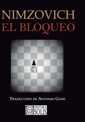 El Bloqueo [Spanish] 8598628379 Book Cover