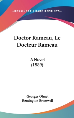 Doctor Rameau, Le Docteur Rameau: A Novel (1889) 1161254307 Book Cover
