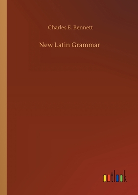 New Latin Grammar 3734096405 Book Cover
