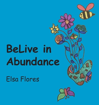 BeLive in Abundance B0CBLJDNDQ Book Cover