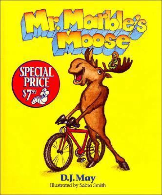 Mr. Marble's Moose 0849909694 Book Cover
