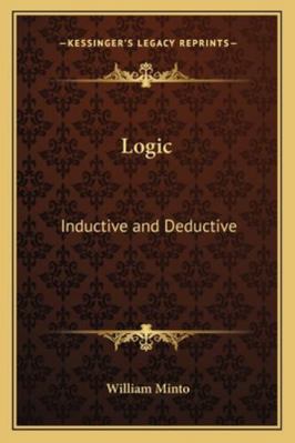 Logic: Inductive and Deductive 1162726881 Book Cover
