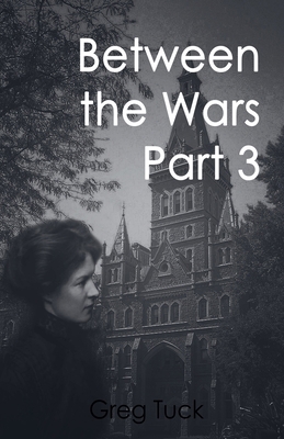 Between The Wars Part 3 B0F4PPDCCJ Book Cover