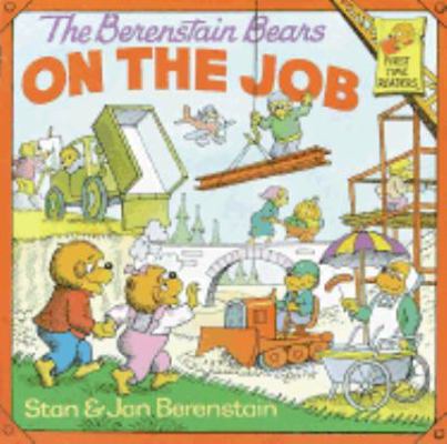 The Berenstain Bears on the Job: Stan and Jan B... 0833506838 Book Cover