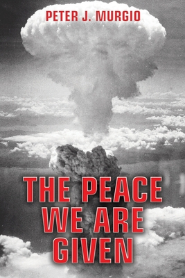 The Peace We Are Given B0B671Y23T Book Cover