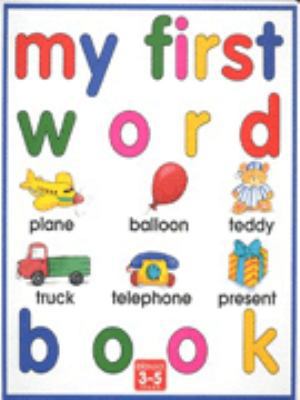 My First Word Book (Early Learning) 1858548071 Book Cover