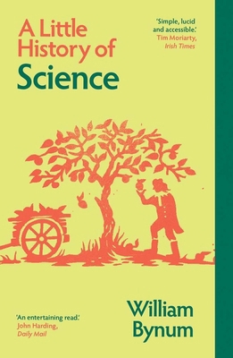 A Little History of Science 0300283210 Book Cover