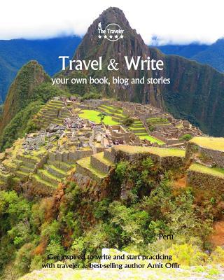 Travel & Write Your Own Book - Peru: Get Inspir... 109133689X Book Cover