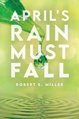 April's Rain Must Fall 1685151396 Book Cover