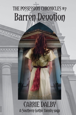 Barren Devotion: The Possession Chronicles #7 195789234X Book Cover