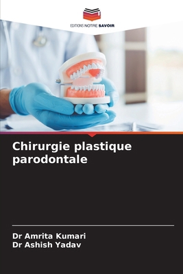 Chirurgie plastique parodontale [French] 620920824X Book Cover