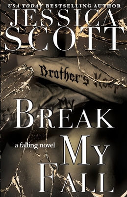 Break My Fall 1942102542 Book Cover