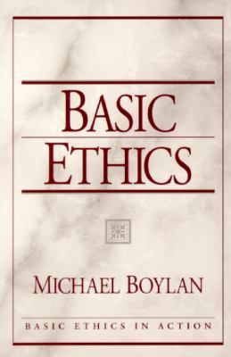 Basic Ethics (Basic Ethics in Action) 0136742920 Book Cover