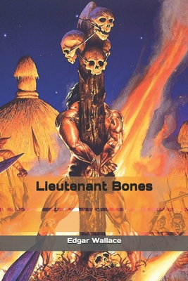 Lieutenant Bones 1697183654 Book Cover