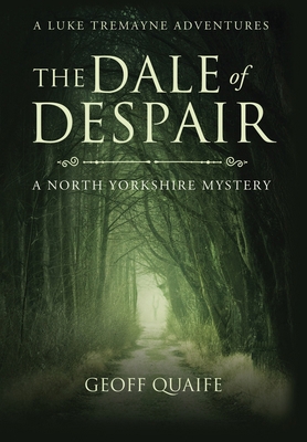 The Dale of Despair: A North Yorkshire Mystery B0DHT4DY4M Book Cover
