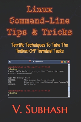 Linux Command-Line Tips & Tricks: Terrific Tech... 9354379540 Book Cover