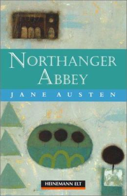 Northanger Abbey: Beginner Level Extended Reads... 0435273396 Book Cover