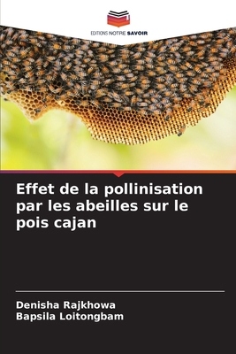 Effet de la pollinisation par les abeilles sur ... [French] 6205790238 Book Cover