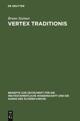 Vertex Traditionis [German] 3110134608 Book Cover