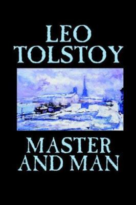 Master and Man by Leo Tolstoy, Fiction, Classics 0809593262 Book Cover