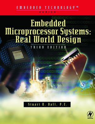 Embedded Microprocessor Systems: Real World Design 0750675349 Book Cover