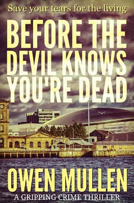 Before The Devil Knows You're Dead 1912175096 Book Cover