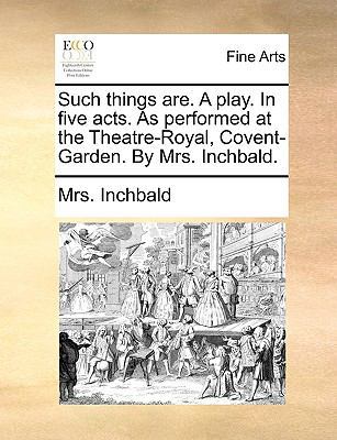 Such Things Are. a Play. in Five Acts. as Perfo... 1170104312 Book Cover