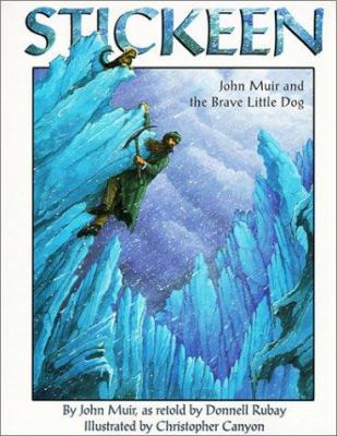 Stickeen: John Muir and the Brave Little Dog 061327072X Book Cover