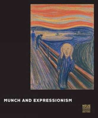 Munch and Expressionism 3791355260 Book Cover