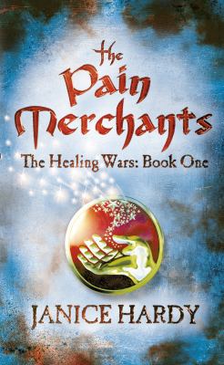The Pain Merchants (The Healing Wars) 0007326785 Book Cover