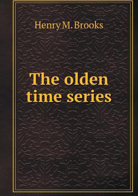 The olden time series 5518612311 Book Cover