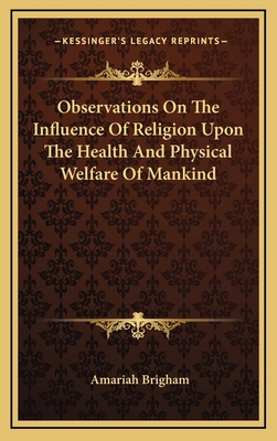 Observations On The Influence Of Religion Upon ... 1163456098 Book Cover