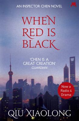 When Red Is Black. Qiu Xiaolong 0340897562 Book Cover