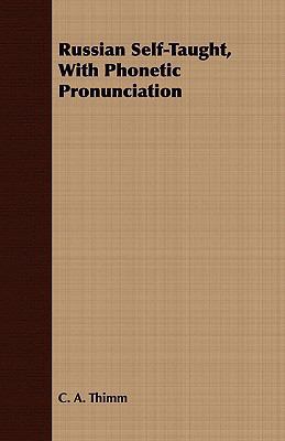 Russian Self-Taught, With Phonetic Pronunciation 140971733X Book Cover