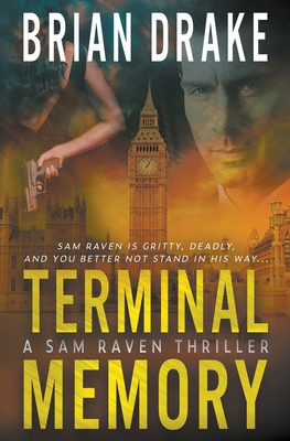 Terminal Memory: A Sam Raven Thriller 1685493920 Book Cover