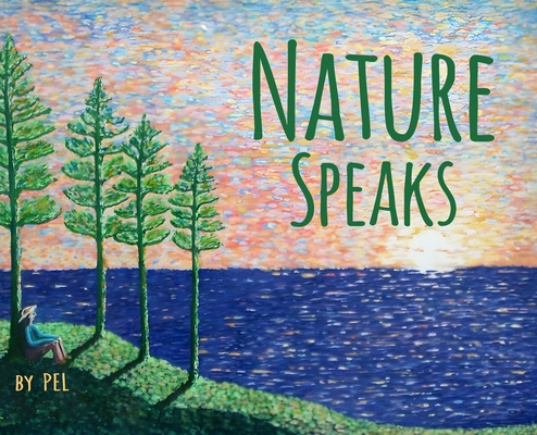 Nature Speaks 180704307X Book Cover