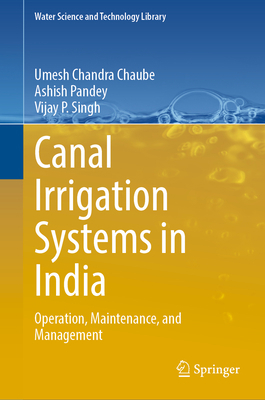 Canal Irrigation Systems in India: Operation, M... 3031428110 Book Cover