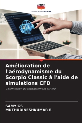 Amélioration de l'aérodynamisme du Scorpio Clas... [French] 6209242162 Book Cover