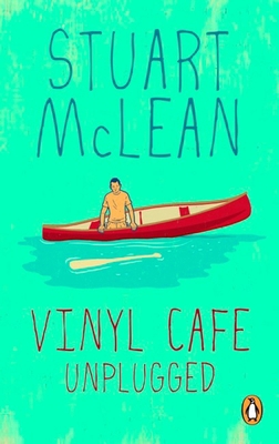 Vinyl Cafe Unplugged 0143169696 Book Cover