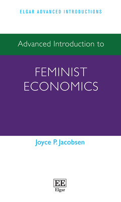 Advanced Introduction to Feminist Economics (El... 1782545751 Book Cover