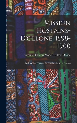 Mission Hostains-d'ollone, 1898-1900: De La Côt... [French] 1019322101 Book Cover