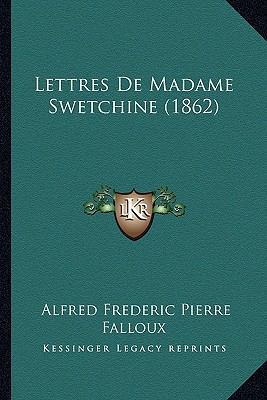 Lettres De Madame Swetchine (1862) [French] 1167700104 Book Cover