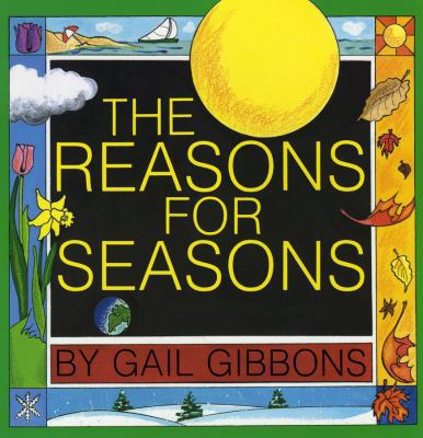 The Reasons for Seasons 0823411745 Book Cover