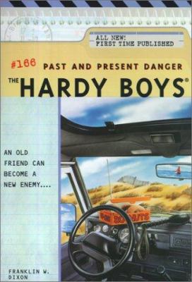 Past and Present Danger (The Hardy Boys) 0743406605 Book Cover