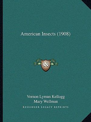 American Insects (1908) 1165315637 Book Cover