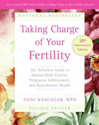 Taking Charge of Your Fertility: The Definitive... B00KEUB4NS Book Cover