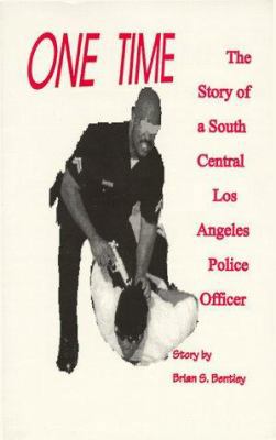 One Time: The Story of a South Central Los Ange... 1890632007 Book Cover