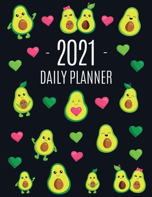 Avocado Daily Planner 2021: Funny & Healthy Fru... 1970177241 Book Cover