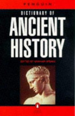 Dictionary of Ancient History, The Penguin (Dic... 0140512608 Book Cover